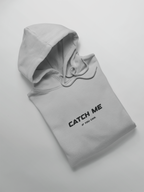 Catch me | Classic Hoodie