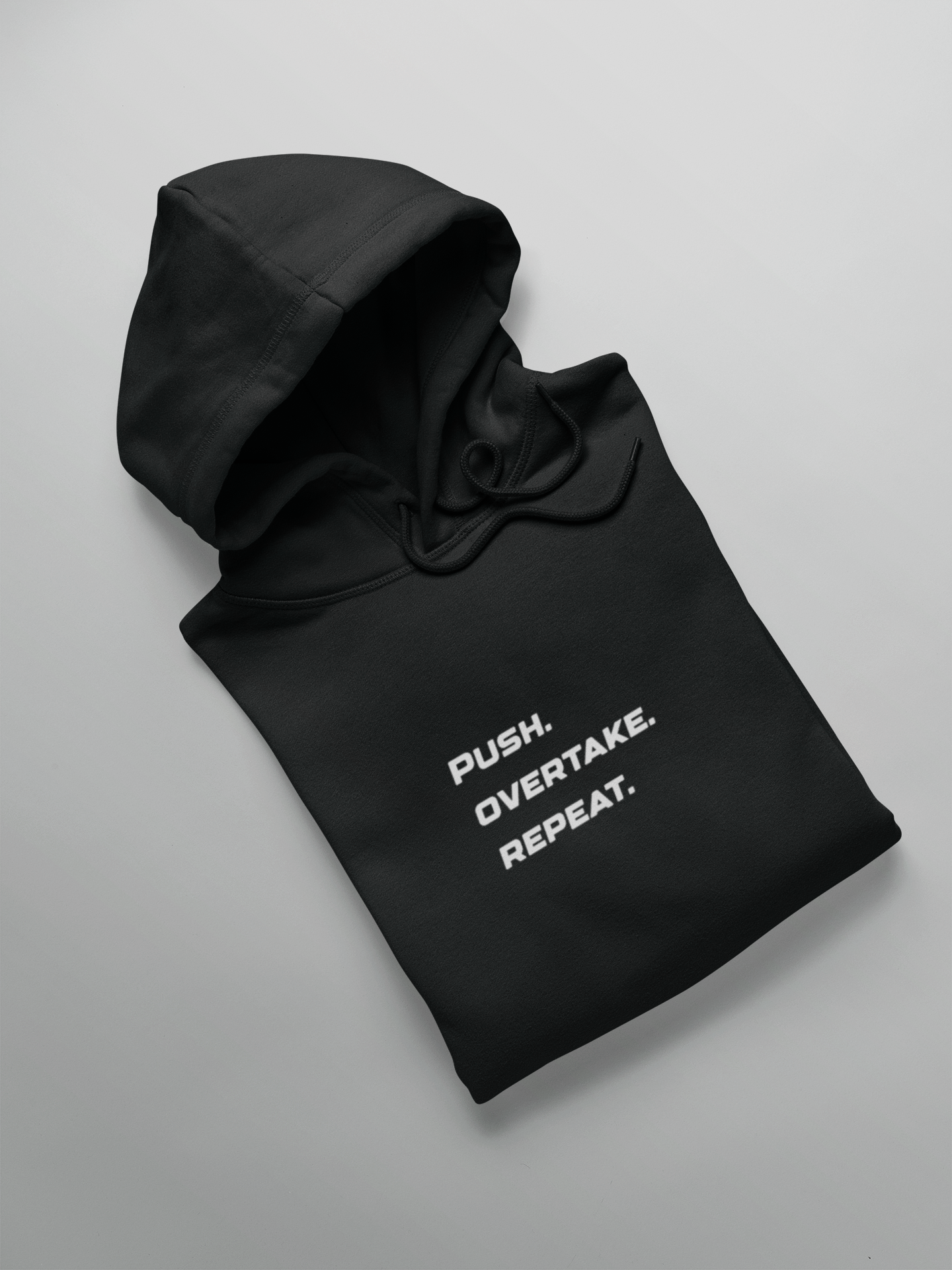 "PUSH.OVERTAKE.REPEAT" | Classic Hoodie